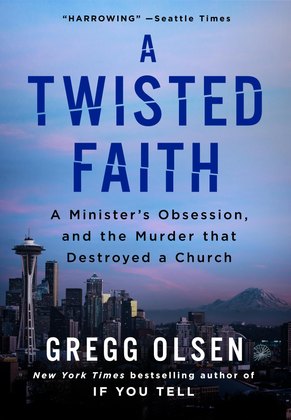 Book cover: A Twisted Faith — Gregg Olsen