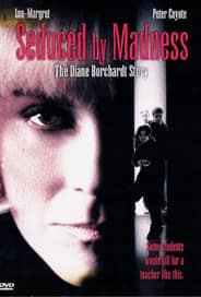TV artwork: Seduced by Madness: The Diane Borchardt Story (1996) — Dick Lowry / CBS