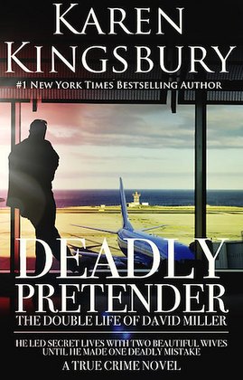 Book cover: Deadly Pretender — Karen Kingsbury