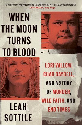 Book cover: When the Moon Turns to Blood — Leah Sottile