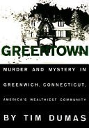 Book cover: Greentown — Timothy Dumas