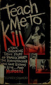 Book cover: Teach Me to Kill — Stephen Sawicki