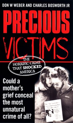 Book cover: Precious Victims — Don W. Weber and Charles Bosworth